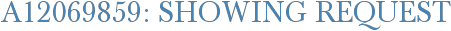 A12069859: Showing Request