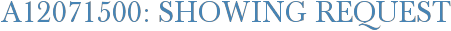 A12071500: Showing Request