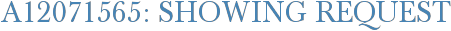 A12071565: Showing Request