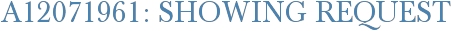 A12071961: Showing Request