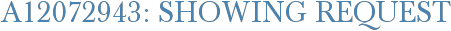 A12072943: Showing Request