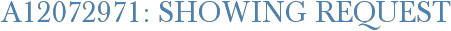 A12072971: Showing Request