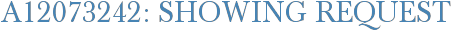 A12073242: Showing Request