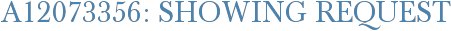 A12073356: Showing Request