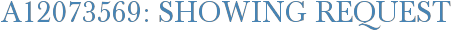 A12073569: Showing Request