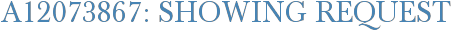 A12073867: Showing Request