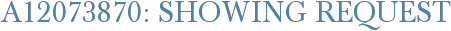 A12073870: Showing Request