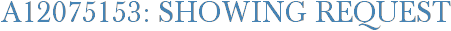A12075153: Showing Request