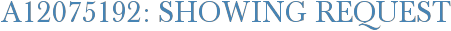 A12075192: Showing Request