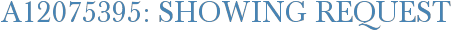 A12075395: Showing Request