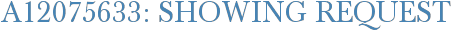 A12075633: Showing Request