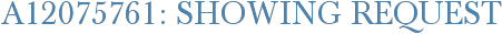 A12075761: Showing Request
