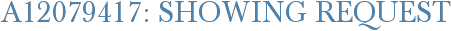 A12079417: Showing Request