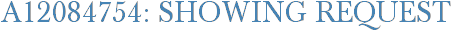 A12084754: Showing Request