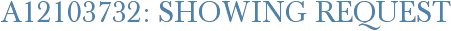 A12103732: Showing Request