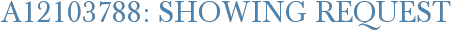 A12103788: Showing Request