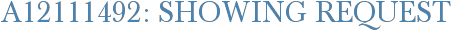 A12111492: Showing Request