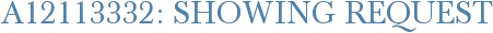 A12113332: Showing Request