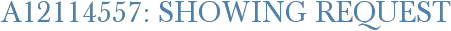 A12114557: Showing Request