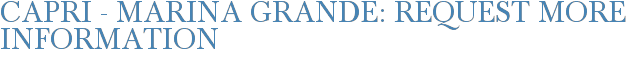 Capri - Marina Grande: Request More Information