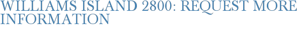 Williams Island 2800: Request More Information