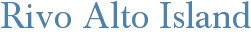 Rivo Alto Island